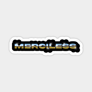 Merciless - Streetwear Chrome Logo Sticker